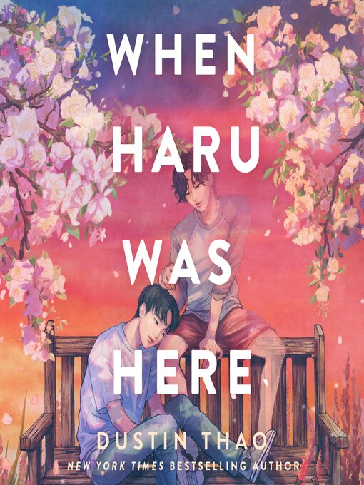 Title details for When Haru Was Here by Dustin Thao - Wait list